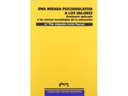 Livro Una Mirada Psicoeducativa A Los Valores de Cortes Pascual Maria (Espanhol)
