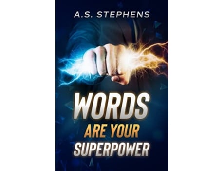 Livro Words Are Your Superpower de AS Stephens (Inglês)