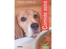Livro Comida Sana Para Tu Perro (Espanhol)
