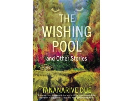 Livro The Wishing Pool and Other Stories de Tananarive Due (Inglês)