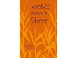 Livro Twelve Years a Slave de Solomon Northup (Inglês)