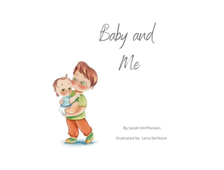Livro Baby And Me - Big Brother Version De Sarah Mcpherson (inglês - Capa Dura)