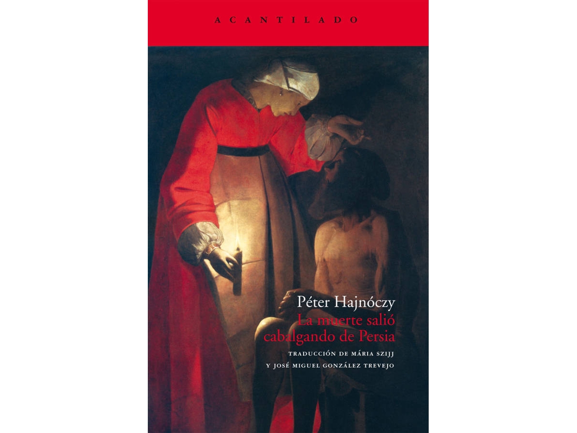 Livro La Muerte Salió Cabalgando De Persia de Péter Hajnóczy (Espanhol)