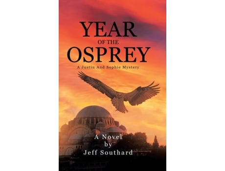 Livro Year Of The Osprey A Justin And Sophie Mystery de Southard, Jeff et al. (Inglês)