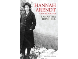 Livro Hannah Arendt — Uma Biografia de Samatha Rose Hill (Português)