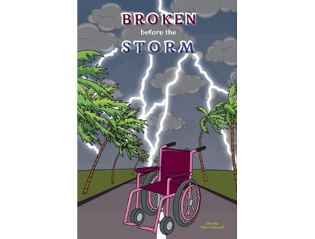 Livro Broken Before The Storm De Cheurlie Pierre-russell (inglês)