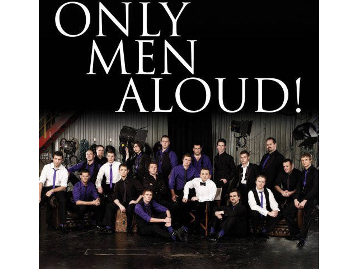 CD Only Men Aloud - Only Men Aloud!