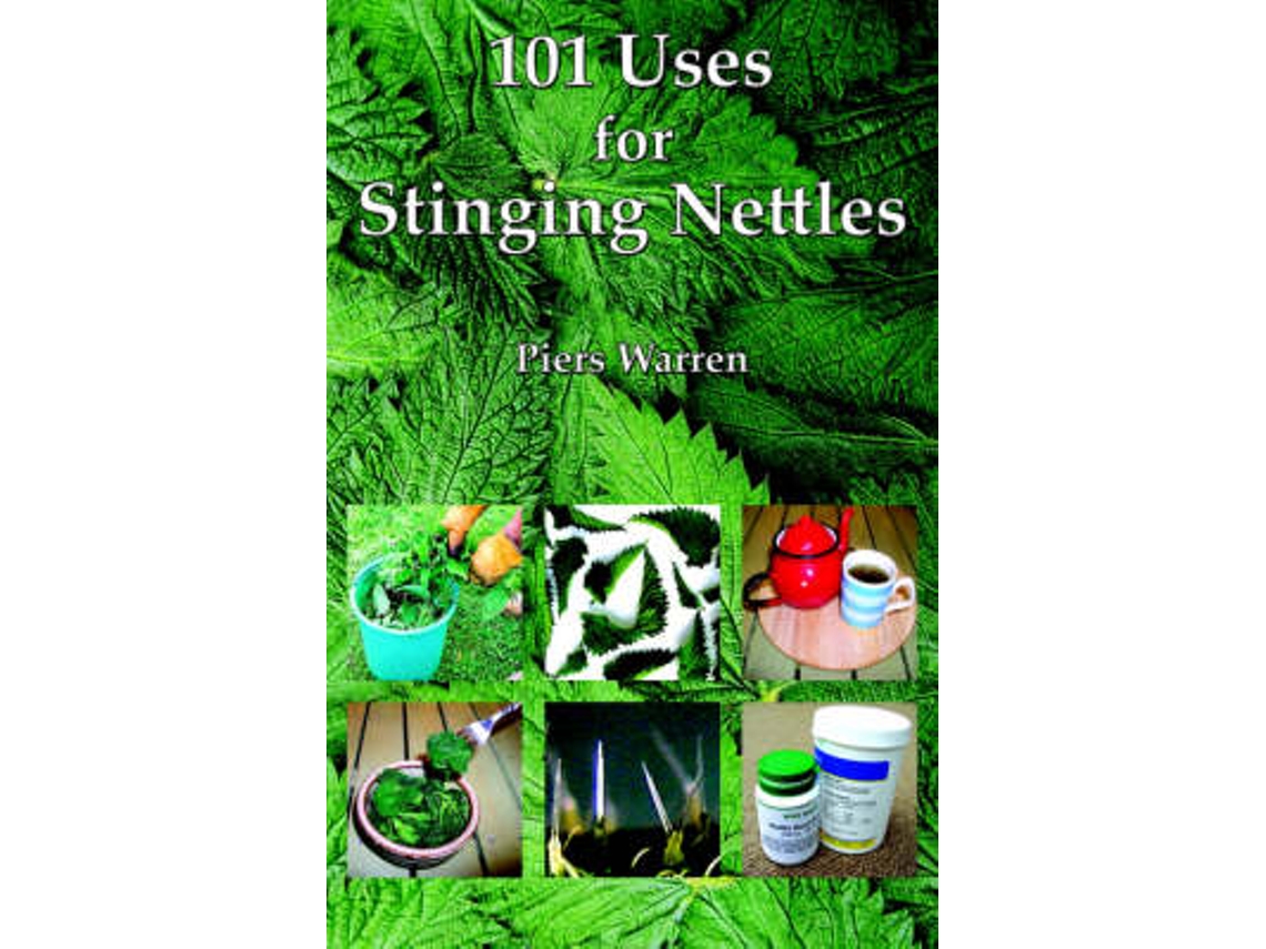 Livro 101 Uses for Stinging Nettles de Piers Warren (Inglês)