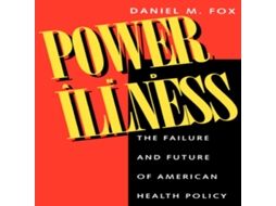 Livro Power and Illness de Daniel M Fox (Inglês)