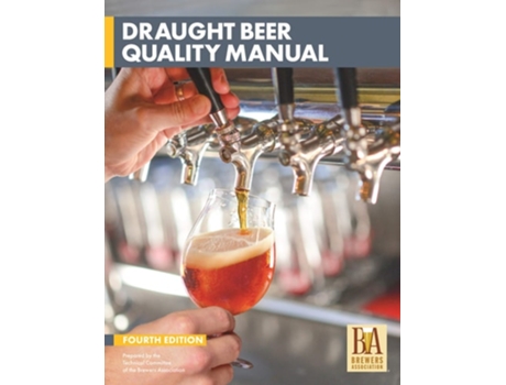 Livro Draught Beer Quality Manual de Technical Committee of the Brewers Association (Inglês)