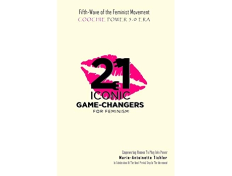 Livro Fifth Wave of the Feminist Movement Coochie Power 50 Era de MarieAntoinette Tichler (Inglês)