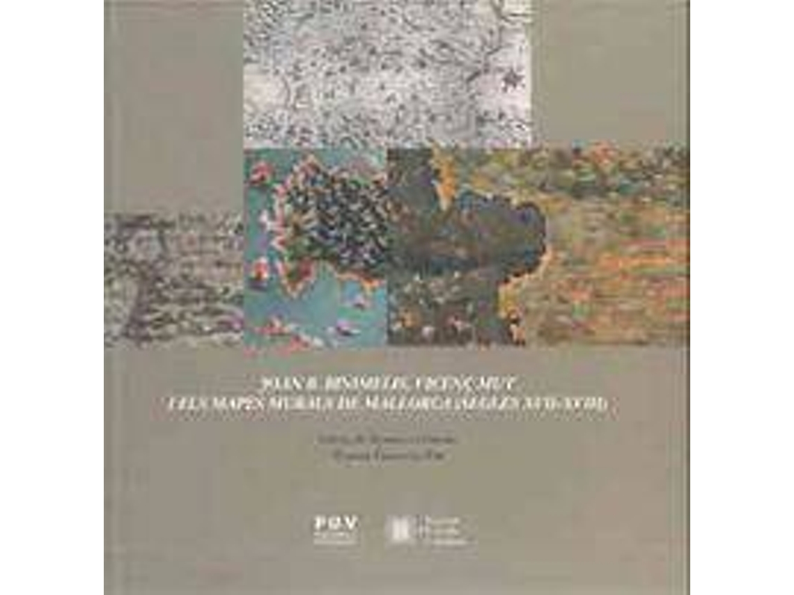 Livro Joan B. Binimelis, Vicenç Mut i els mapes murals de Mallorca, segles XVII?-XVIII de Werner-Francisco Bar e Vicenç M Rosselló I Verger (Espanhol)