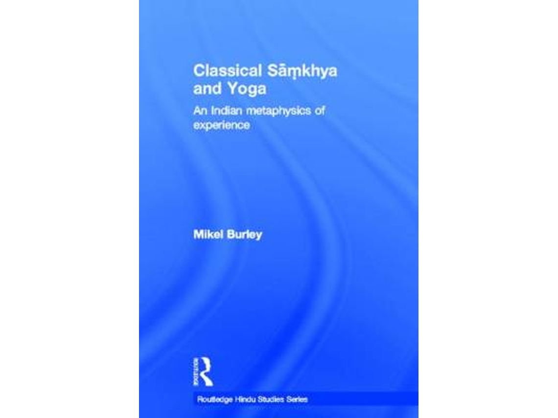 Livro Classical Samkhya and Yoga de Burley e Mikel (Inglês)