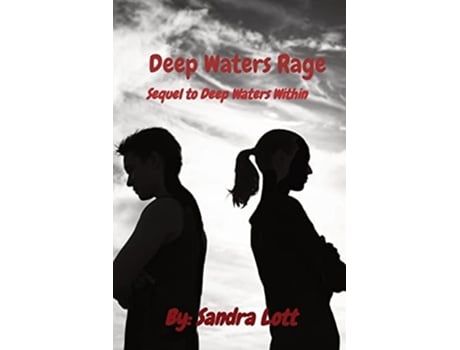 Livro Deep Waters Rage Sequel to Deep Waters Within de Sandra Lott (Inglês)