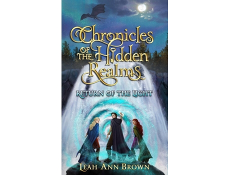 Livro Chronicles of the Hidden Realms Return of the Light de Leah Ann Brown (Inglês)