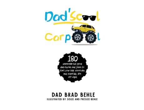 Livro Dadscool Carpool De Brad Behle Behle (inglês)