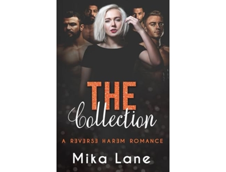 Livro The Collection A Reverse Harem Romance De Mika Lane (inglês)