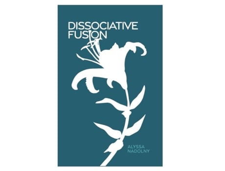 Livro Dissociative Fusion de Nadolny, Alyssa et al. (Inglês)
