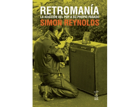 Livro Retromanía de Simon Reynolds (Espanhol)