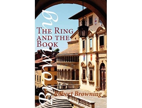 Livro The Ring and the Book de Robert Browning (Inglês)