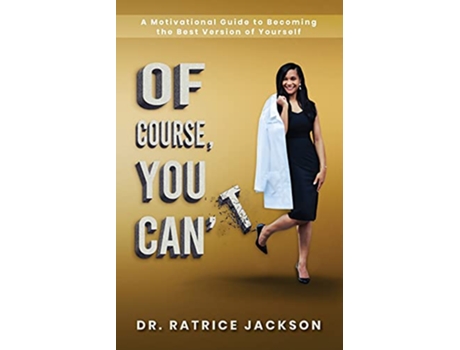 Livro Of Course You Cant de Dr Ratrice Jackson (Inglês)