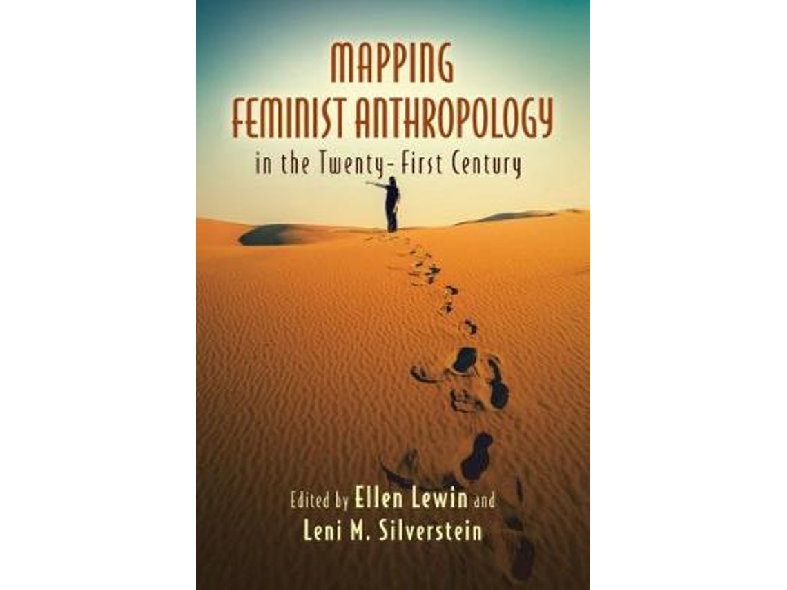 Livro Mapping Feminist Anthropology in the Twenty-First Century (Inglês)