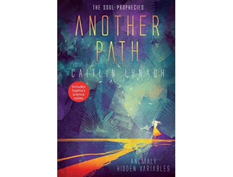 Livro Another Path The Soul Prophecies de Caitlin Lynagh (Inglês)