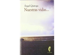 Livro Nuestras Vidas/ Our Lives de Angel Quiroga Seoane (Espanhol)