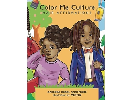 Livro Color Me Culture Hair Affirmations de Antonia Royal Whitmore (Inglês)