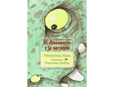 Livro El Dinosaurio Y La Sekuoya de Hermínia Mas (Espanhol)