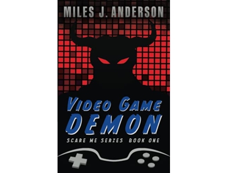 Livro Video Game Demon Scare Me de Miles J Anderson (Inglês)