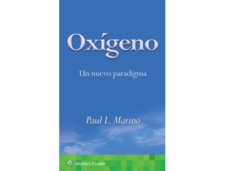 Livro Oxigeno. Un nuevo paradigma de Paul L Marino Md Phd (Espanhol)