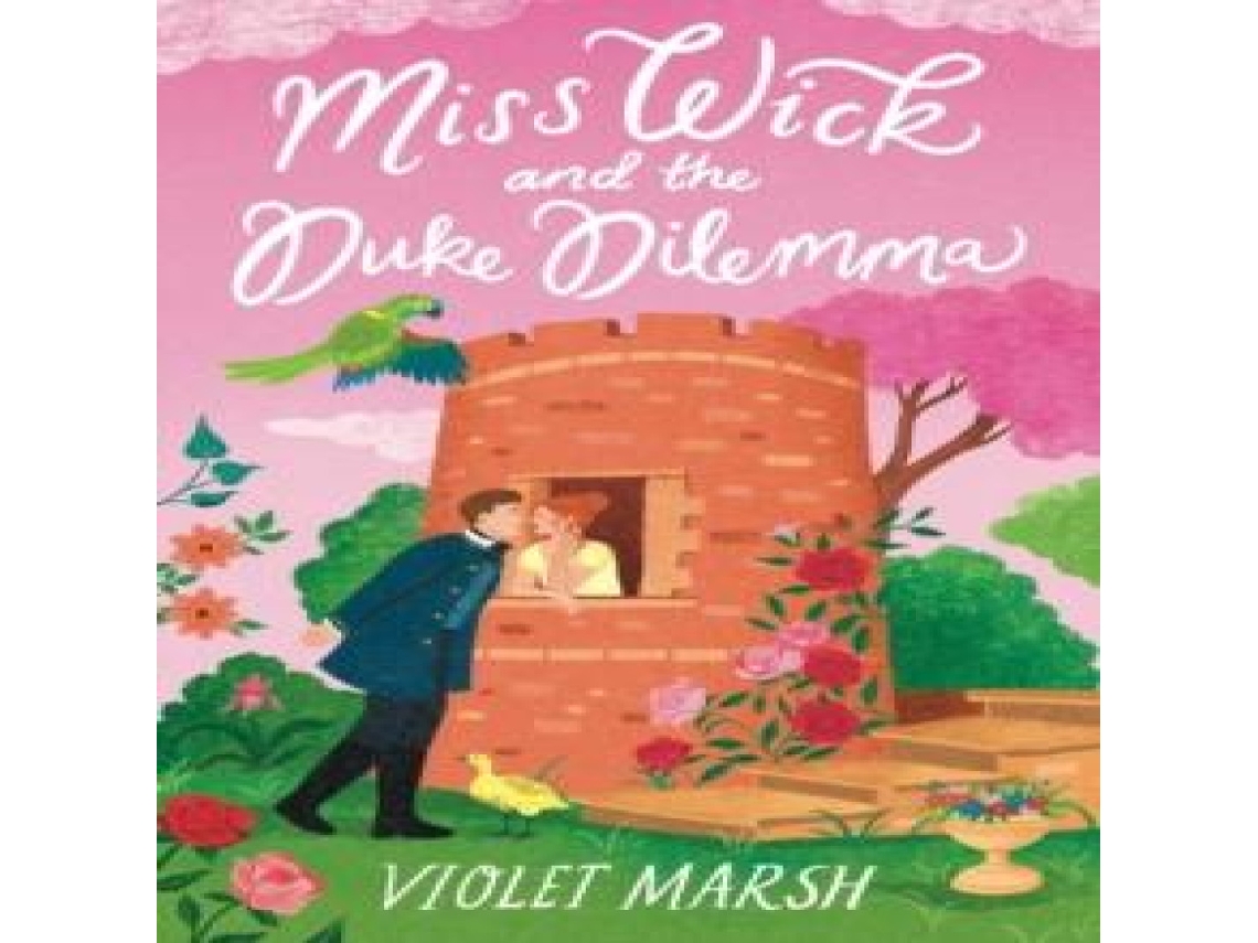 Livro Miss Wick and the Duke Dilemma de Violet Marsh (Inglês)