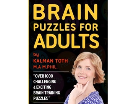 Livro Brain Puzzles For Adults De Kalman Toth M A M Phil (inglês)