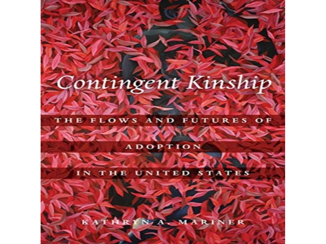 Livro Contingent Kinship de Kathryn A Mariner (Inglês)