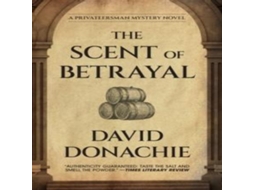 Livro The Scent of Betrayal de David Donachie (Inglês)