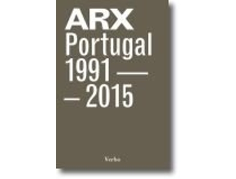 ARX Portugal 1991-2015 - Edição bilingue (Português/Inglês)