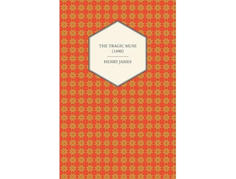 Livro The Tragic Muse 1890 de Henry James (Inglês)