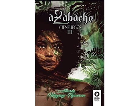 Livro Azabache De Alberto Vázquez-figueroa (espanhol)