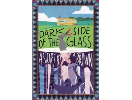 Livro Dark Side of the Glass de A Brown (Inglês)