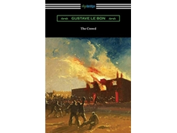 Livro The Crowd A Study of the Popular Mind de Gustave Le Bon (Inglês)