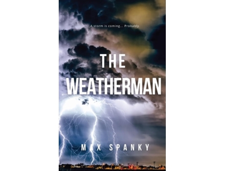 Livro The Weatherman de Max Spanky (Inglês)