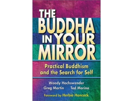Livro the buddha in your mirror de woody hochswender,greg martin,ted morino (inglês)