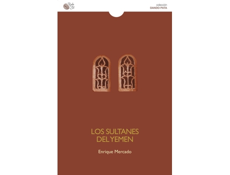 Livro Los Sultanes Del Yemen de Enrique Mercado (Español)