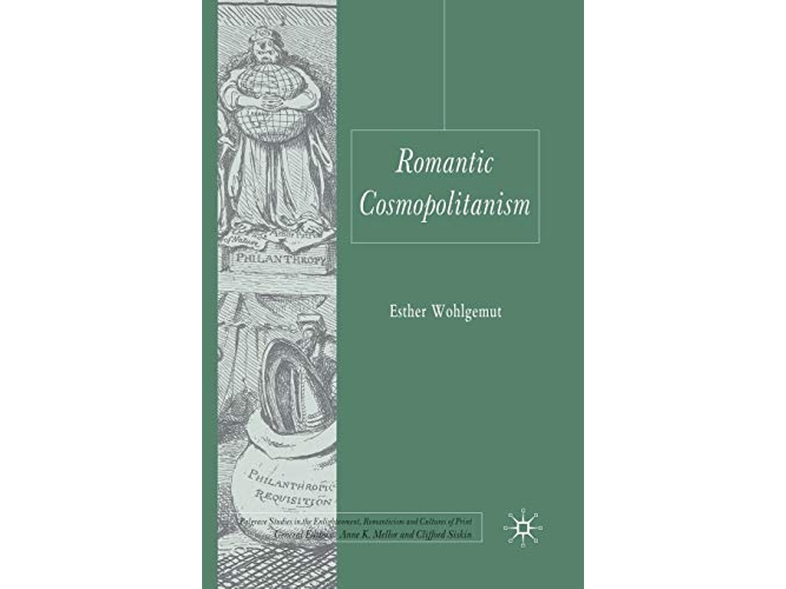 Livro Romantic Cosmopolitanism de E Wohlgemut (Inglês)