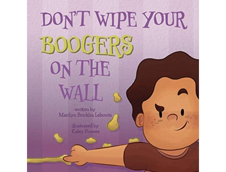 Livro Dont Wipe Your Boogers on the Wall de Marilyn Bricklin Lebovitz (Inglês)