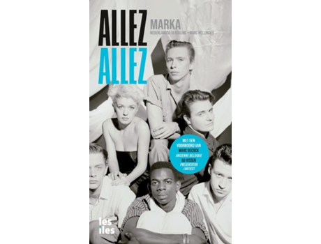 Livro Allez Allez de Marka Serge Van Laeken (Inglês)