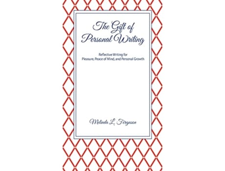 Livro The Gift of Personal Writing de Melinda Ferguson (Inglês - Capa Dura)