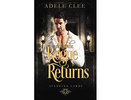 Livro At Last the Rogue Returns Avenging Lords de Adele Clee (Inglês)
