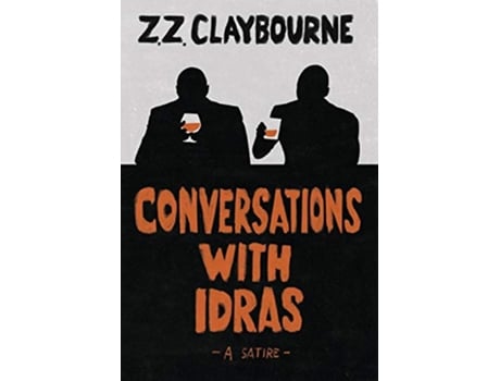 Livro Conversations With Idras A Satire de Zig Zag Claybourne (Inglês)